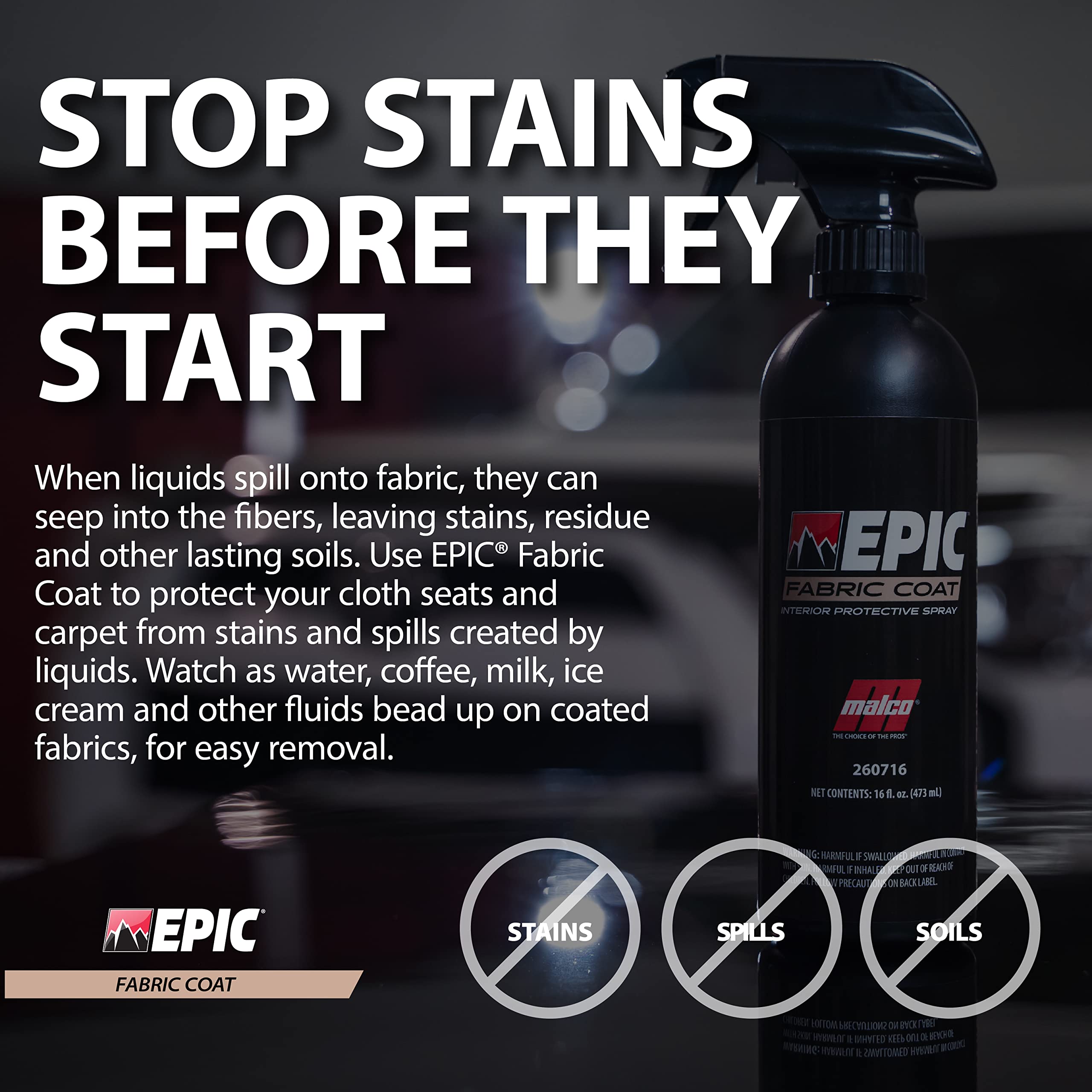 Malco Epic Fabric Coat – Advanced Fabric Protection/Protects Cloth Seats and Carpets/Prevents Interior Staining of Vehicle Surfaces / 16 oz. (260716) - Image 7